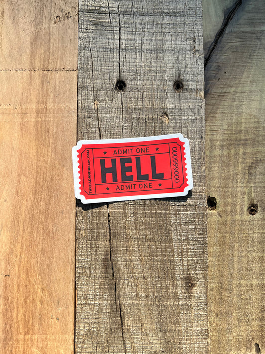HELL ticket
