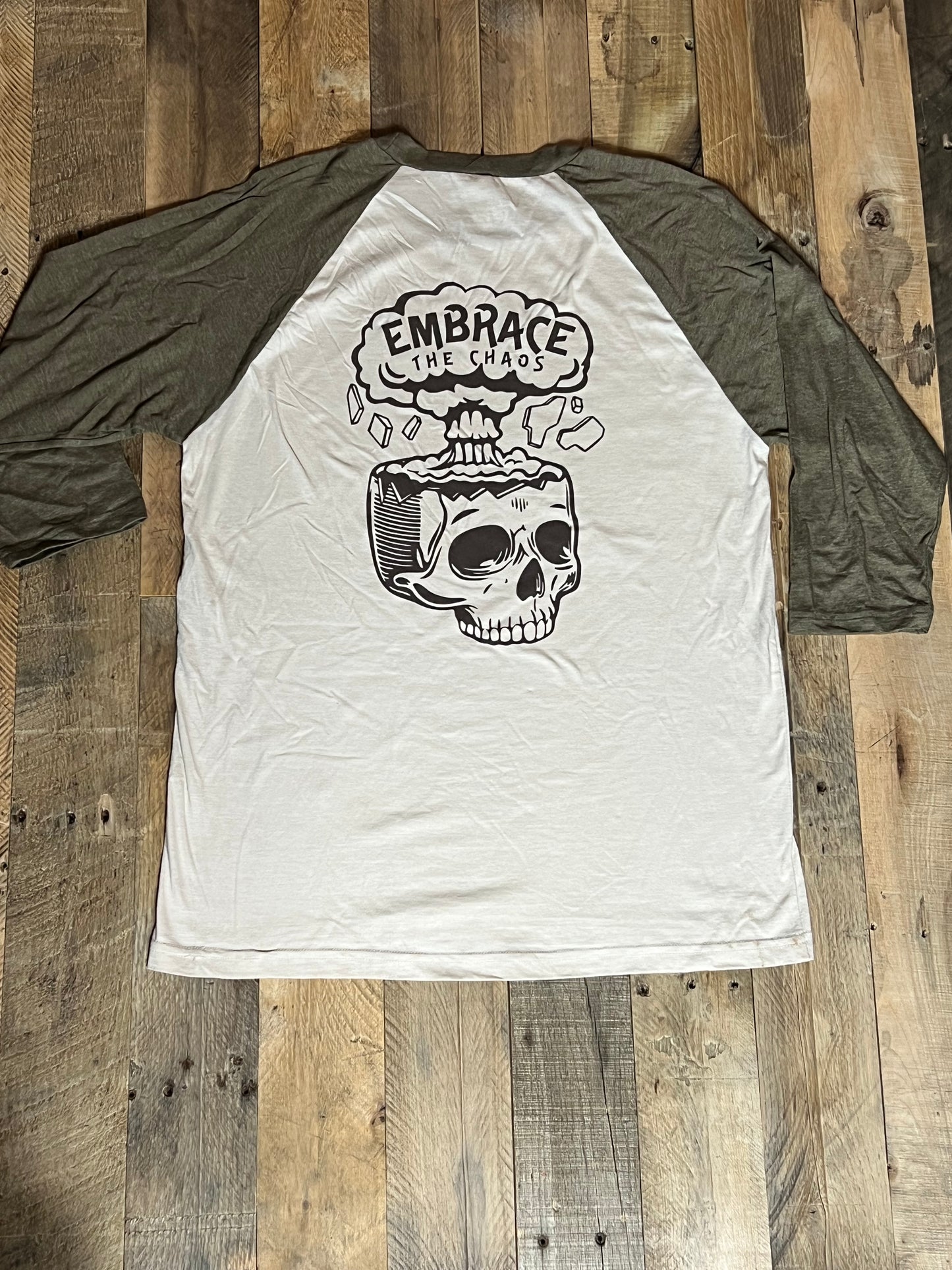 Embrace the Chaos 3/4 sleeve shirt