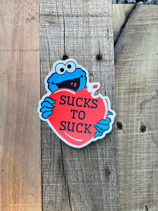 Sucks to suck sticker