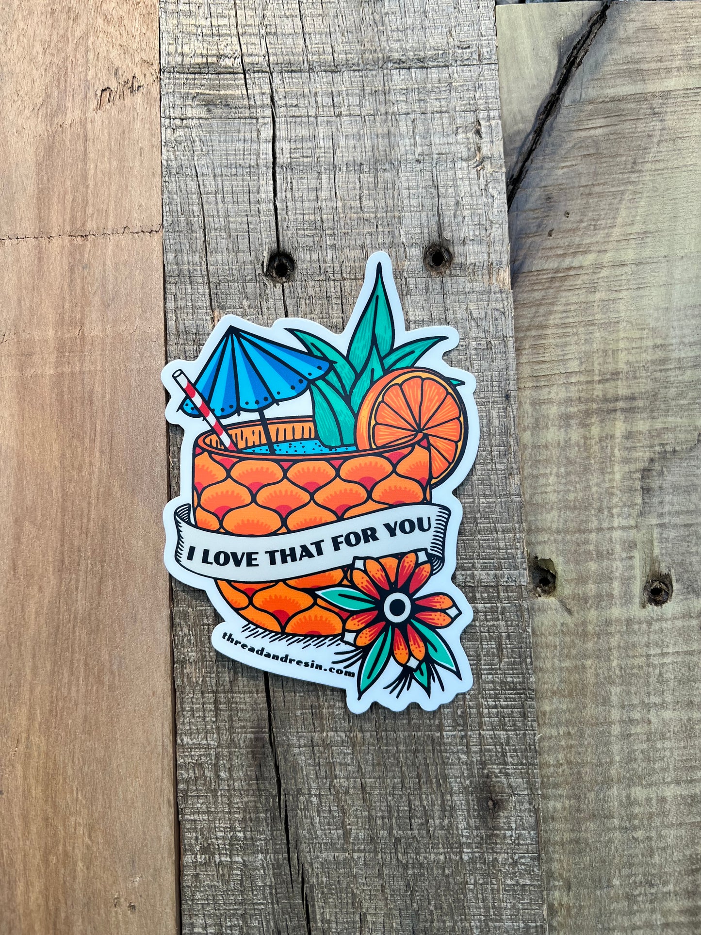 I love that for you sticker