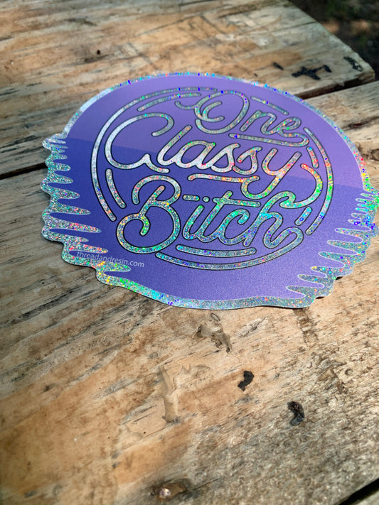 Posters, Prints, & Visual Artwork One Classy Bitch sticker - Thread & Resin